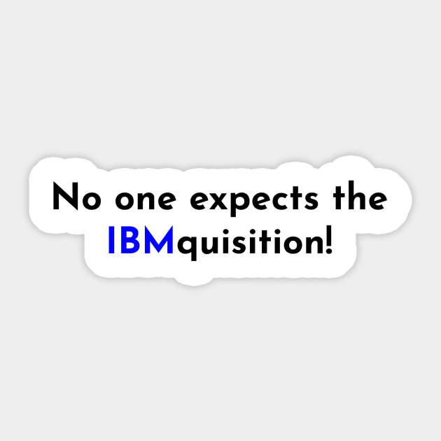 No one expects them! Sticker by fabmemes